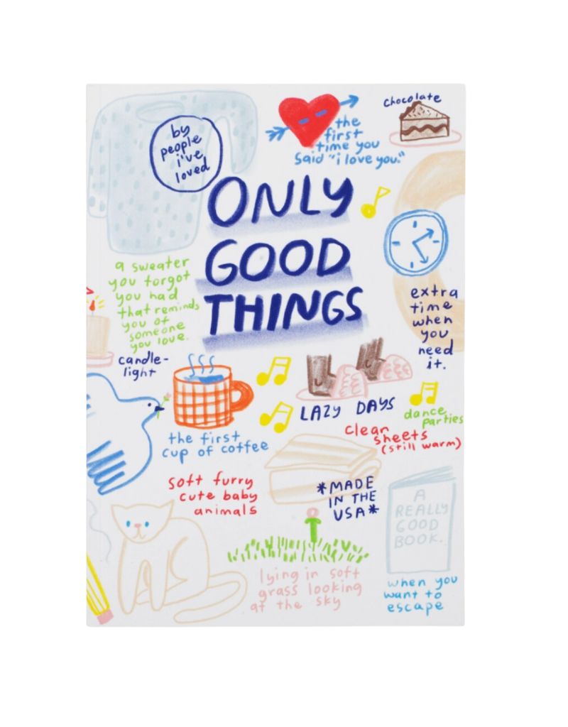 People I've Loved Only Good Things Notebook